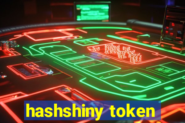 hashshiny token